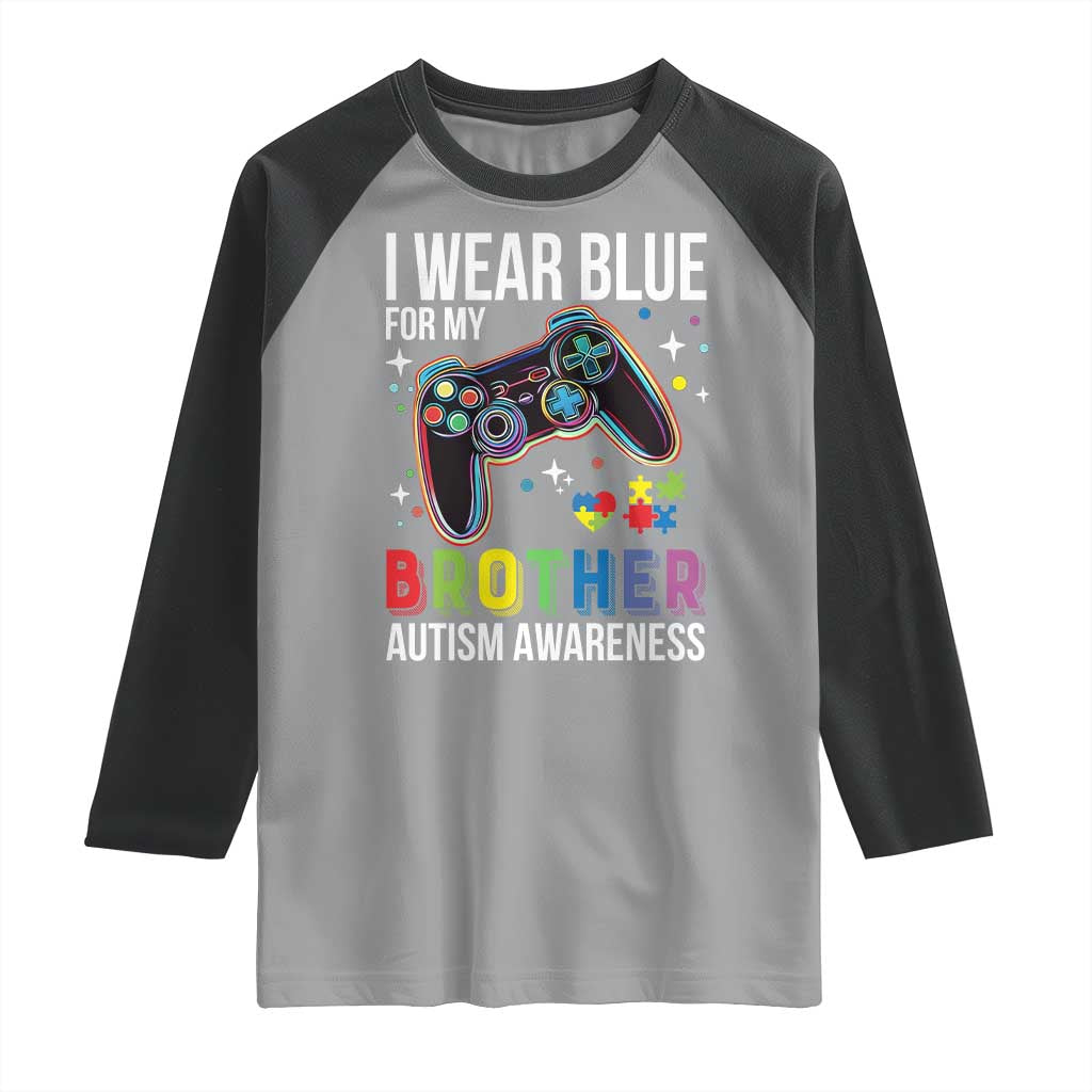 Autism Awareness Gamer Raglan Shirt I Wear Blue for My Brother Video Game Family Support TS02 Sport Gray Black Print Your Wear
