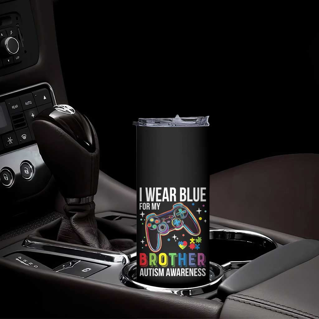 Autism Awareness Gamer Skinny Tumbler I Wear Blue for My Brother Video Game Family Support TS02 Print Your Wear