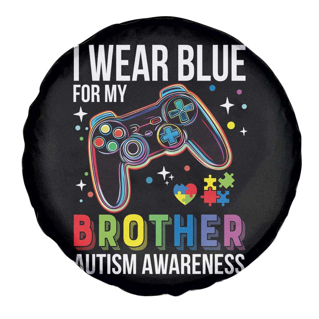 Autism Awareness Gamer Spare Tire Cover I Wear Blue for My Brother Video Game Family Support TS02 Print Your Wear