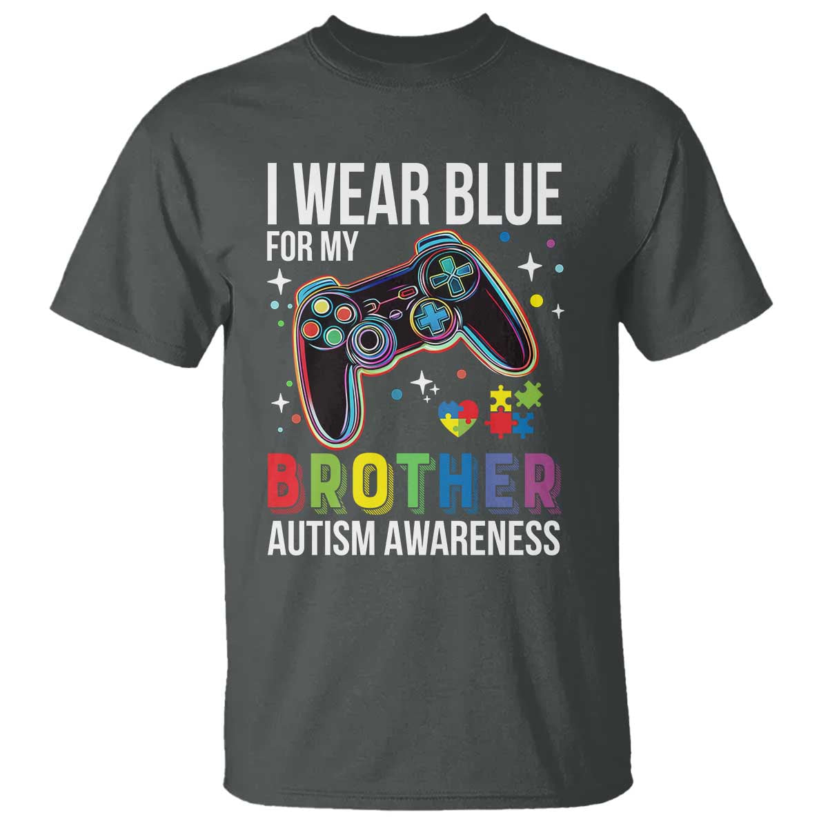 Autism Awareness Gamer T Shirt I Wear Blue for My Brother Video Game Family Support TS02 Dark Heather Print Your Wear