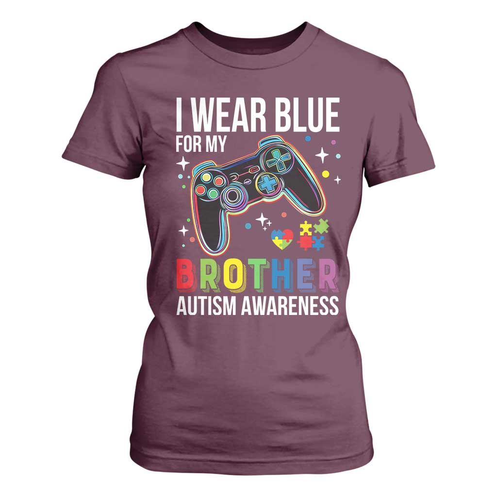 Autism Awareness Gamer T Shirt For Women I Wear Blue for My Brother Video Game Family Support TS02 Maroon Print Your Wear