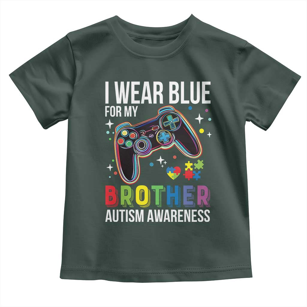 Autism Awareness Gamer Toddler T Shirt I Wear Blue for My Brother Video Game Family Support TS02 Dark Forest Green Print Your Wear