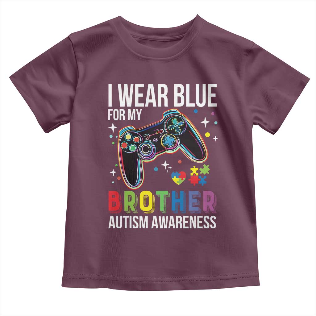 Autism Awareness Gamer Toddler T Shirt I Wear Blue for My Brother Video Game Family Support TS02 Maroon Print Your Wear