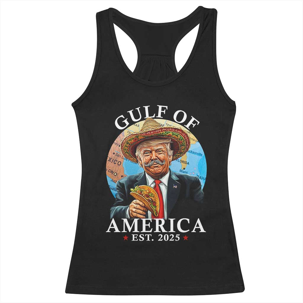 Funny Trump Gulf Of USA Racerback Tank Top Mexico Sombrebro Tacos US 2025 TS02 Black Print Your Wear