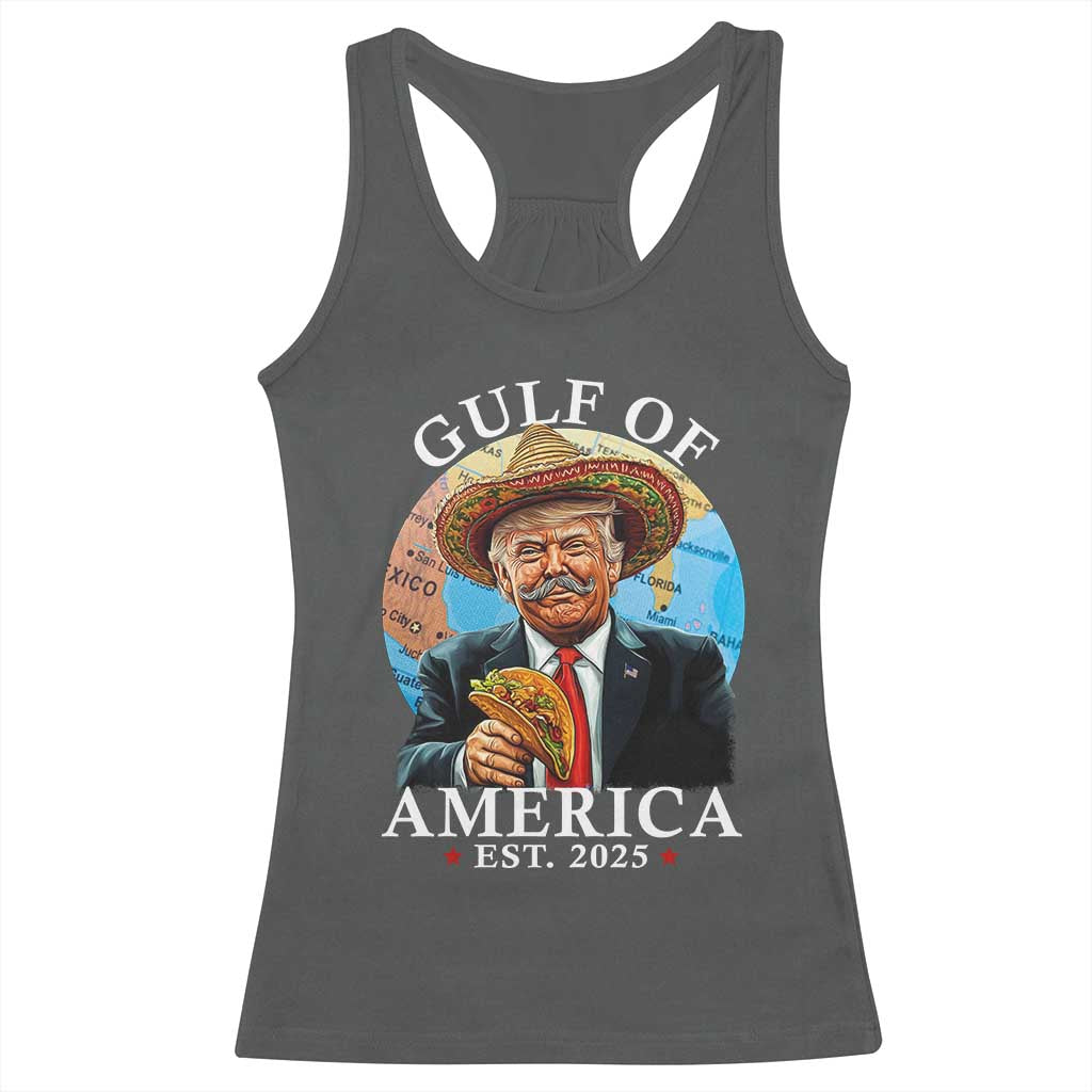 Funny Trump Gulf Of USA Racerback Tank Top Mexico Sombrebro Tacos US 2025 TS02 Dark Heather Print Your Wear