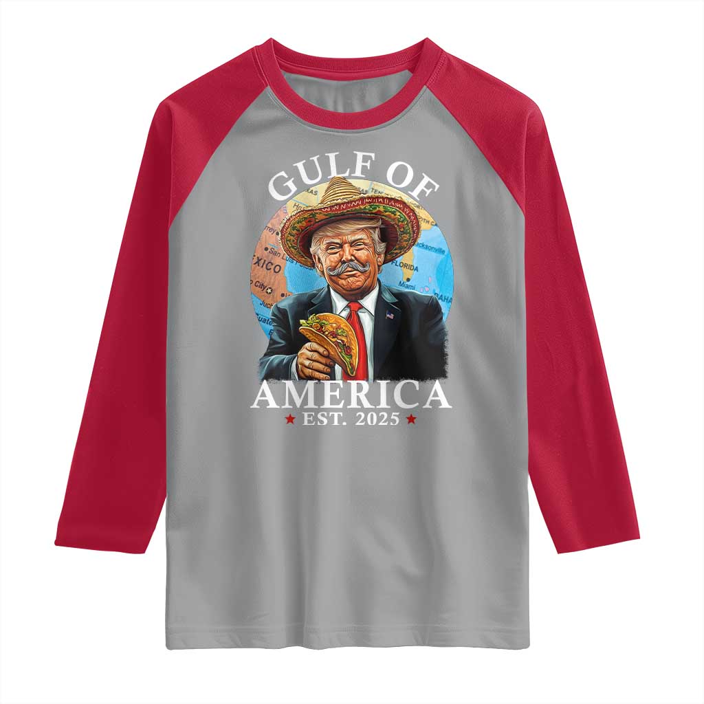 Funny Trump Gulf Of USA Raglan Shirt Mexico Sombrebro Tacos US 2025 TS02 Sport Gray Red Print Your Wear