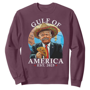 Funny Trump Gulf Of USA Sweatshirt Mexico Sombrebro Tacos US 2025 TS02 Maroon Print Your Wear