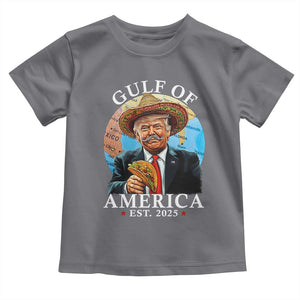 Funny Trump Gulf Of USA Toddler T Shirt Mexico Sombrebro Tacos US 2025 TS02 Charcoal Print Your Wear