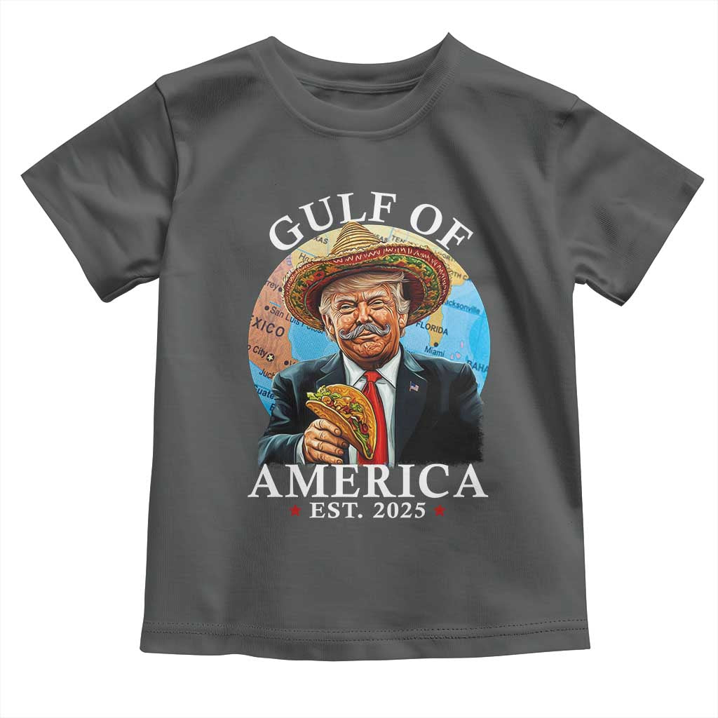 Funny Trump Gulf Of USA Toddler T Shirt Mexico Sombrebro Tacos US 2025 TS02 Dark Heather Print Your Wear