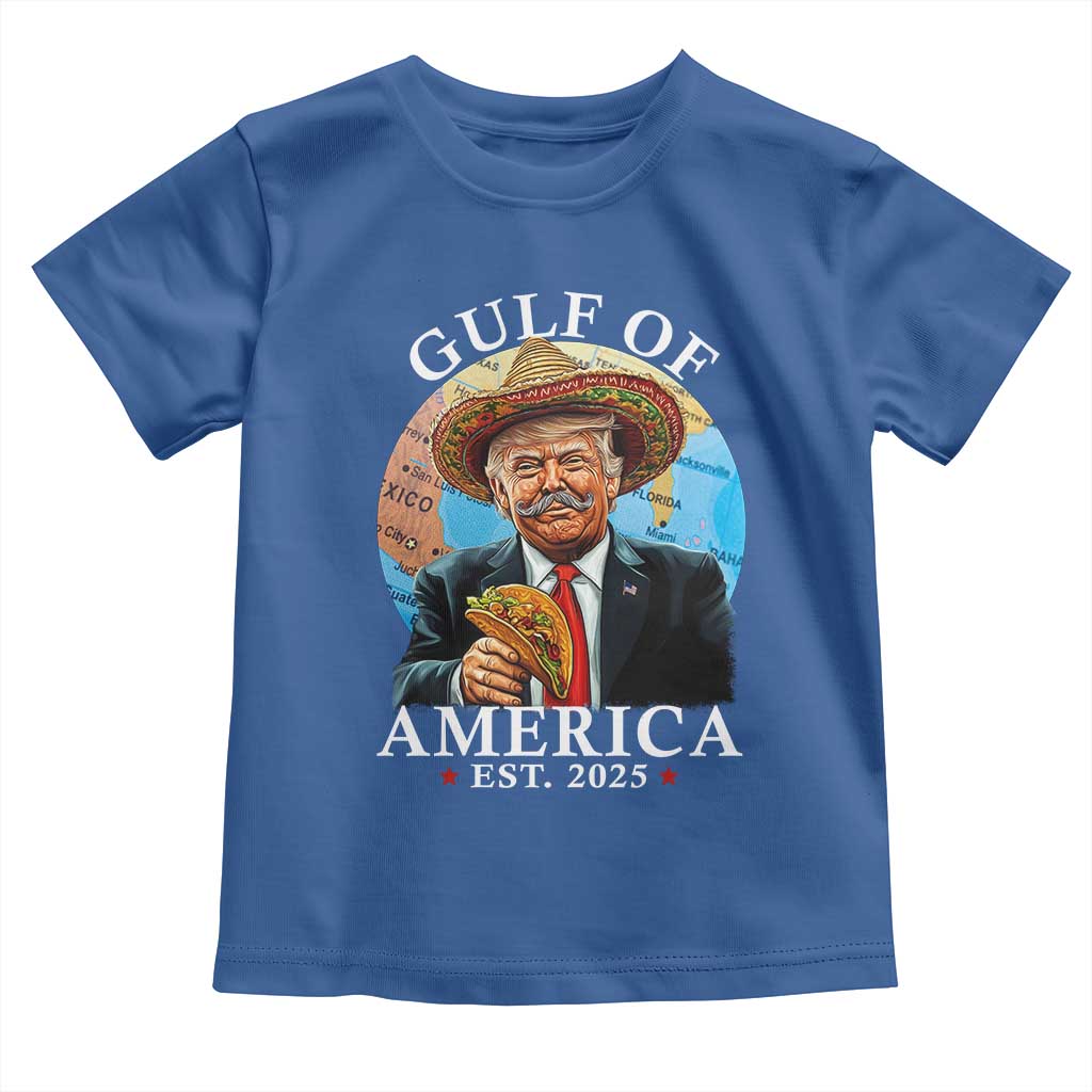 Funny Trump Gulf Of USA Toddler T Shirt Mexico Sombrebro Tacos US 2025 TS02 Royal Blue Print Your Wear