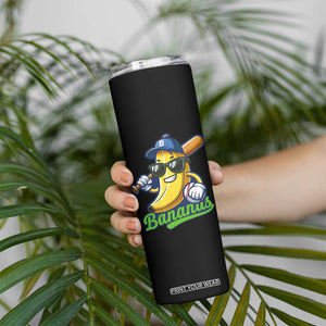 Cute Banana Graphics Skinny Tumbler Funny Sports Baseball Lover TS02 Print Your Wear
