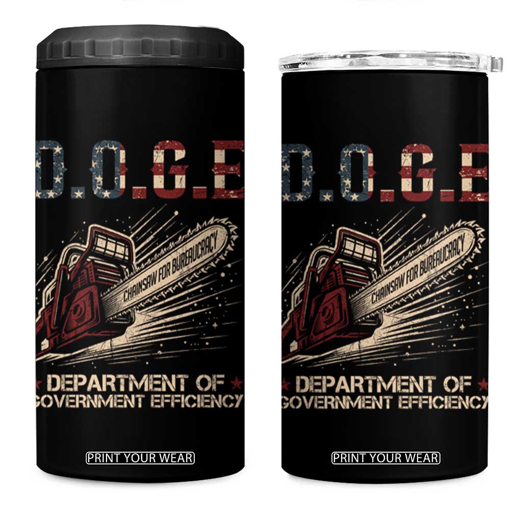 Chainsaw For Bureaucracy 4 in 1 Can Cooler Tumbler Funny DOGE USA Flag TS02 One Size: 16 oz Black Print Your Wear