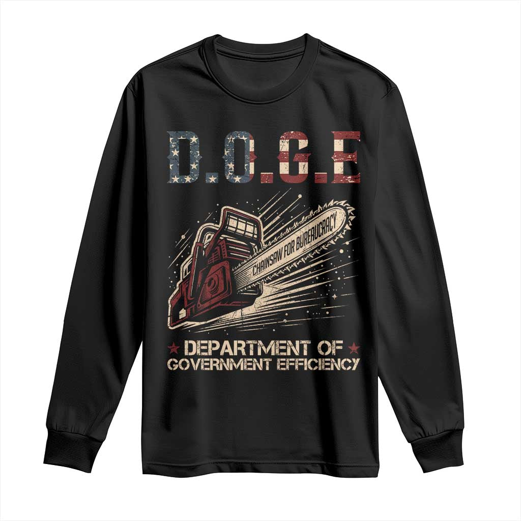 Chainsaw For Bureaucracy Long Sleeve Shirt Funny DOGE USA Flag TS02 Black Print Your Wear