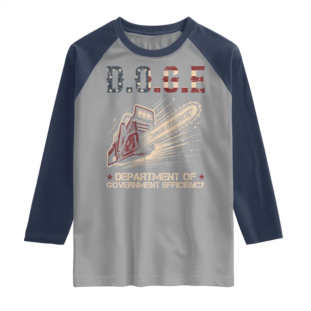 Chainsaw For Bureaucracy Raglan Shirt Funny DOGE USA Flag TS02 Sport Gray Navy Print Your Wear