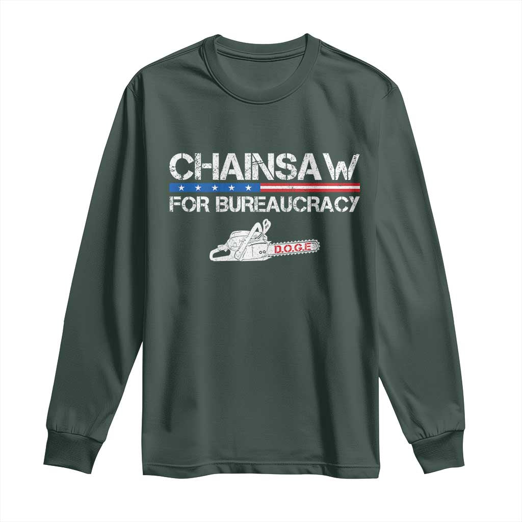 Chainsaw For Bureaucracy Long Sleeve Shirt DOGE Department Of Government TS02 Dark Forest Green Print Your Wear