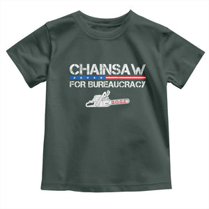 Chainsaw For Bureaucracy Toddler T Shirt DOGE Department Of Government TS02 Dark Forest Green Print Your Wear