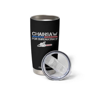 Chainsaw For Bureaucracy Tumbler Cup DOGE Department Of Government TS02 Print Your Wear