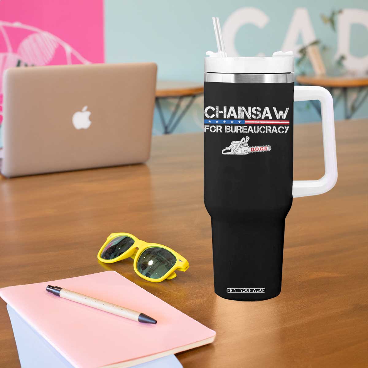 Chainsaw For Bureaucracy Tumbler With Handle DOGE Department Of Government TS02 Print Your Wear