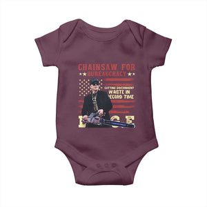 Chainsaw For Bureaucracy Baby Onesie Cutting Government Waste In Record Time DOGE TS02 Maroon Print Your Wear