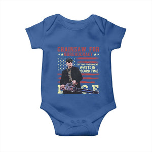 Chainsaw For Bureaucracy Baby Onesie Cutting Government Waste In Record Time DOGE TS02 Royal Blue Print Your Wear