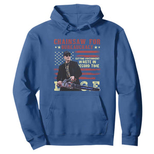 Chainsaw For Bureaucracy Hoodie Cutting Government Waste In Record Time DOGE TS02 Royal Blue Print Your Wear