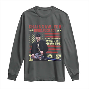 Chainsaw For Bureaucracy Long Sleeve Shirt Cutting Government Waste In Record Time DOGE TS02 Dark Heather Print Your Wear