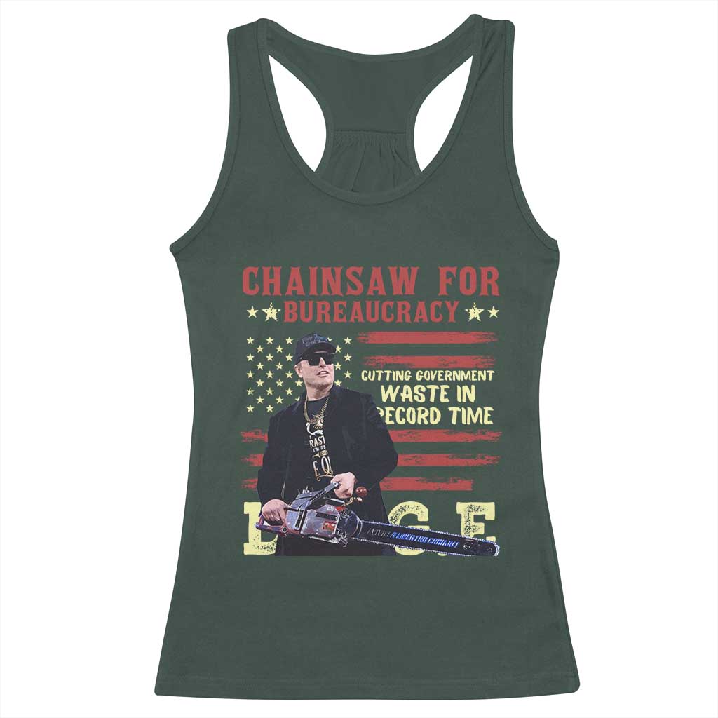 Chainsaw For Bureaucracy Racerback Tank Top Cutting Government Waste In Record Time DOGE TS02 Dark Forest Green Print Your Wear
