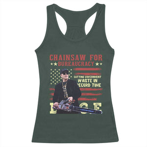 Chainsaw For Bureaucracy Racerback Tank Top Cutting Government Waste In Record Time DOGE TS02 Dark Forest Green Print Your Wear