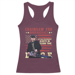 Chainsaw For Bureaucracy Racerback Tank Top Cutting Government Waste In Record Time DOGE TS02 Maroon Print Your Wear
