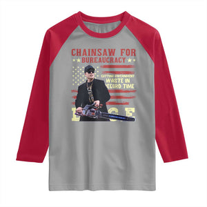 Chainsaw For Bureaucracy Raglan Shirt Cutting Government Waste In Record Time DOGE TS02 Sport Gray Red Print Your Wear
