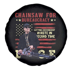 Chainsaw For Bureaucracy Spare Tire Cover Cutting Government Waste In Record Time DOGE TS02 Print Your Wear