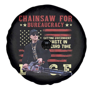 Chainsaw For Bureaucracy Spare Tire Cover Cutting Government Waste In Record Time DOGE TS02 Print Your Wear