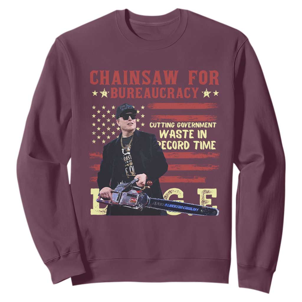 Chainsaw For Bureaucracy Sweatshirt Cutting Government Waste In Record Time DOGE TS02 Maroon Print Your Wear