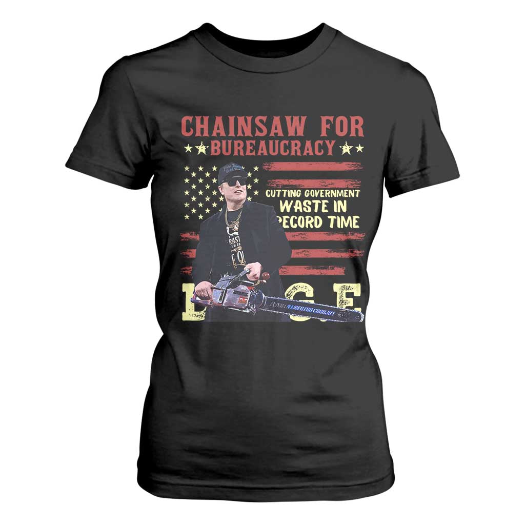 Chainsaw For Bureaucracy T Shirt For Women Cutting Government Waste In Record Time DOGE TS02 Black Print Your Wear