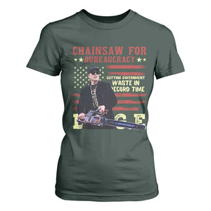 Chainsaw For Bureaucracy T Shirt For Women Cutting Government Waste In Record Time DOGE TS02 Dark Forest Green Print Your Wear