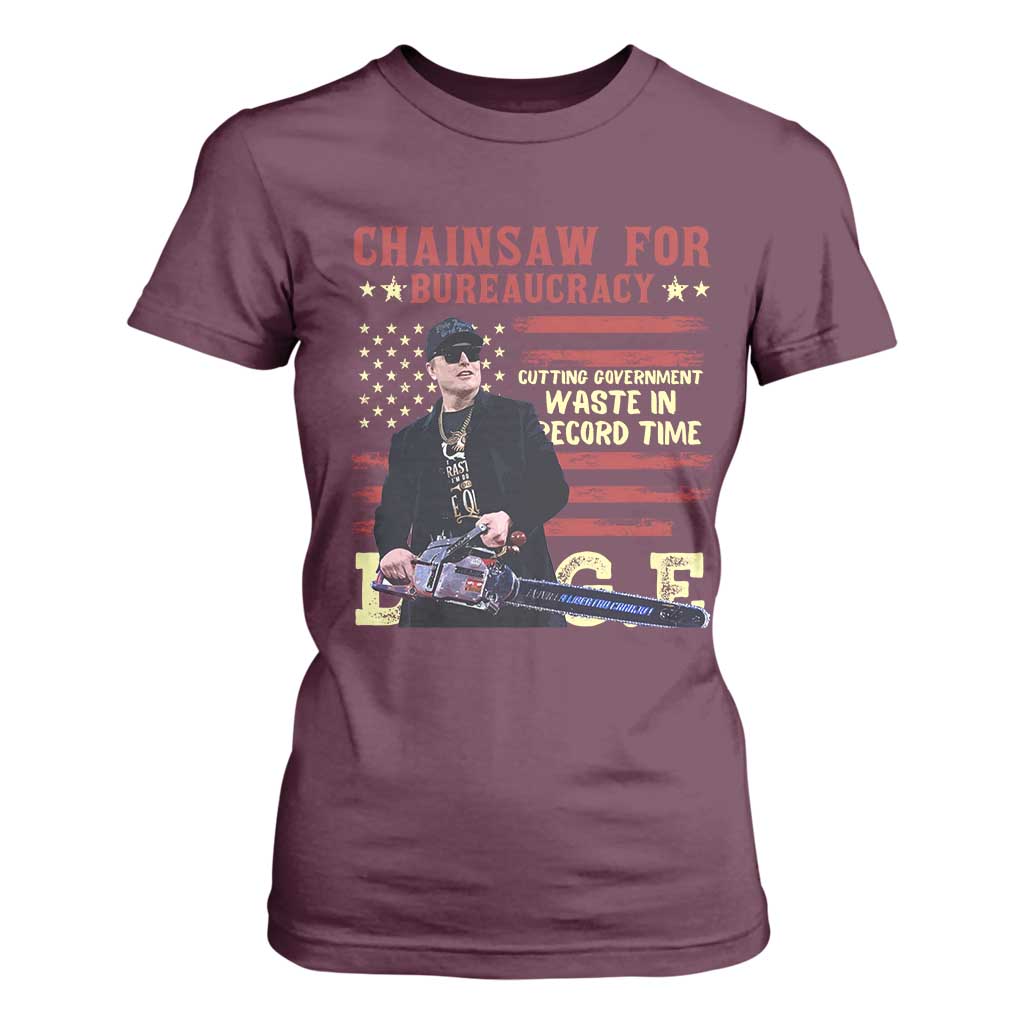Chainsaw For Bureaucracy T Shirt For Women Cutting Government Waste In Record Time DOGE TS02 Maroon Print Your Wear
