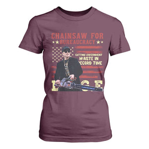 Chainsaw For Bureaucracy T Shirt For Women Cutting Government Waste In Record Time DOGE TS02 Maroon Print Your Wear