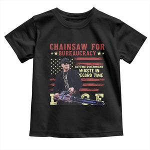 Chainsaw For Bureaucracy Toddler T Shirt Cutting Government Waste In Record Time DOGE TS02 Black Print Your Wear
