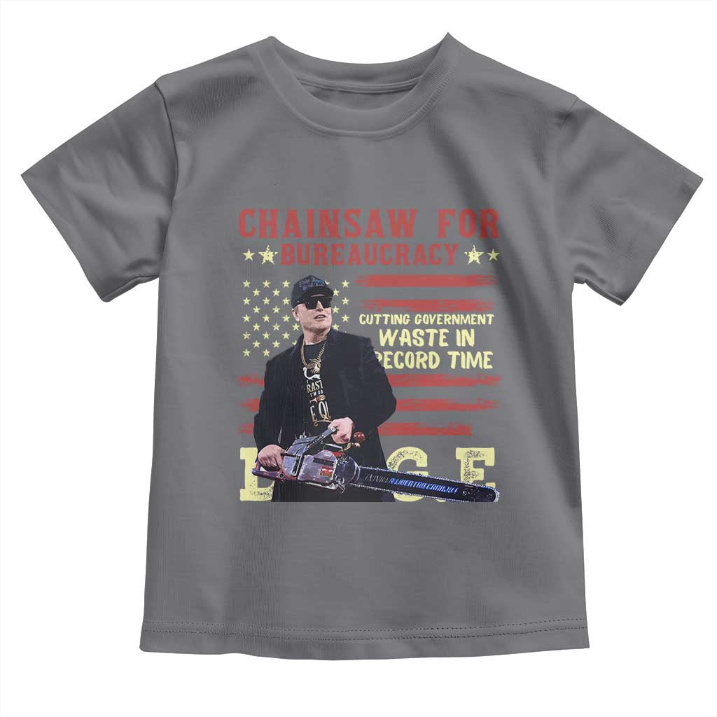 Chainsaw For Bureaucracy Toddler T Shirt Cutting Government Waste In Record Time DOGE TS02 Charcoal Print Your Wear