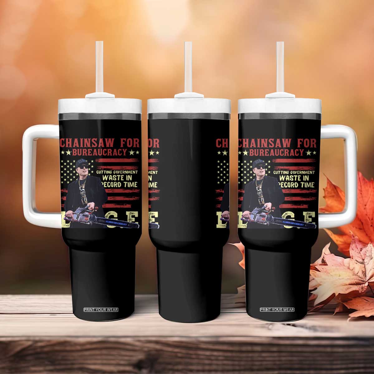 Chainsaw For Bureaucracy Tumbler With Handle Cutting Government Waste In Record Time DOGE TS02 Print Your Wear