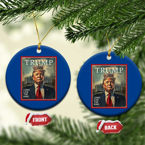 Trump 2025 Ceramic Ornament Long Live The King Patriotic Graphic TS02 1pc Blue Print Your Wear