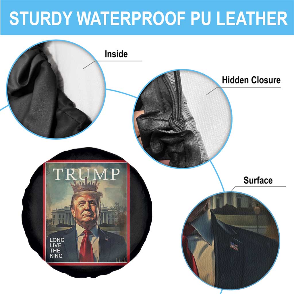 Trump 2025 Spare Tire Cover Long Live The King Patriotic Graphic TS02 Print Your Wear