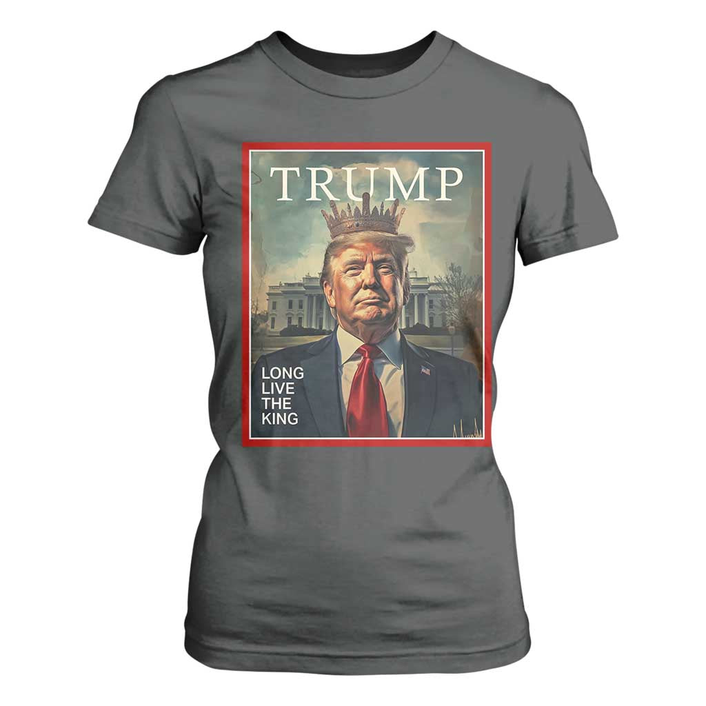 Trump 2025 T Shirt For Women Long Live The King Patriotic Graphic TS02 Dark Heather Print Your Wear