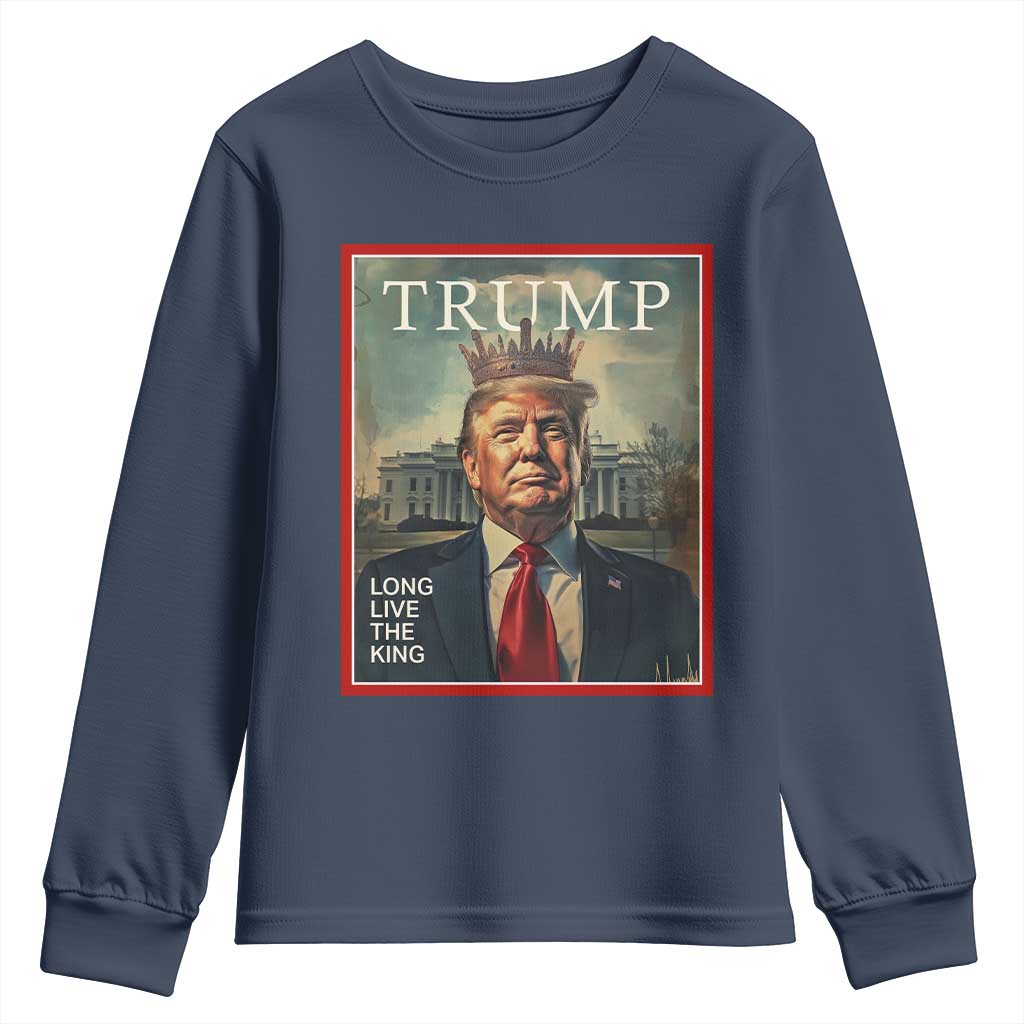 Trump 2025 Youth Sweatshirt Long Live The King Patriotic Graphic TS02 Navy Print Your Wear