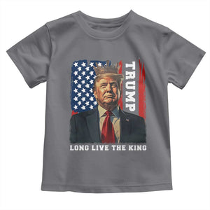 Trump 2025 Toddler T Shirt President Long Live the King American Flag TS02 Charcoal Print Your Wear