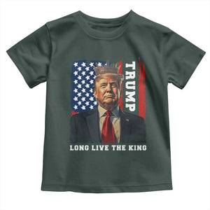 Trump 2025 Toddler T Shirt President Long Live the King American Flag TS02 Dark Forest Green Print Your Wear