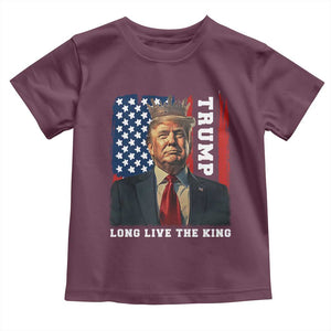 Trump 2025 Toddler T Shirt President Long Live the King American Flag TS02 Maroon Print Your Wear