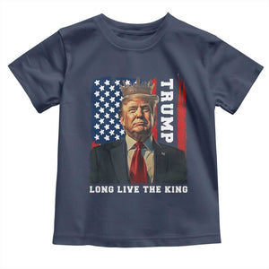 Trump 2025 Toddler T Shirt President Long Live the King American Flag TS02 Navy Print Your Wear