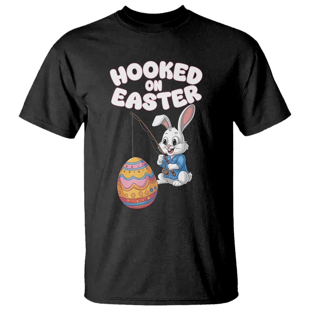Cute Bunny Fishing T Shirt Hooked for Easter Eggs Funny Holiday TS02 Black Print Your Wear