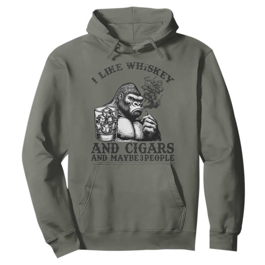 I Like Whiskey and Cigars and Maybe 3 People Hoodie Funny Bigfoot Drinking and Cigarette Anti-Social Humor TS02 Military Green Print Your Wear